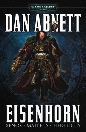 [Eisenhorn Trilogy 01] • Eisenhorn Omnibus